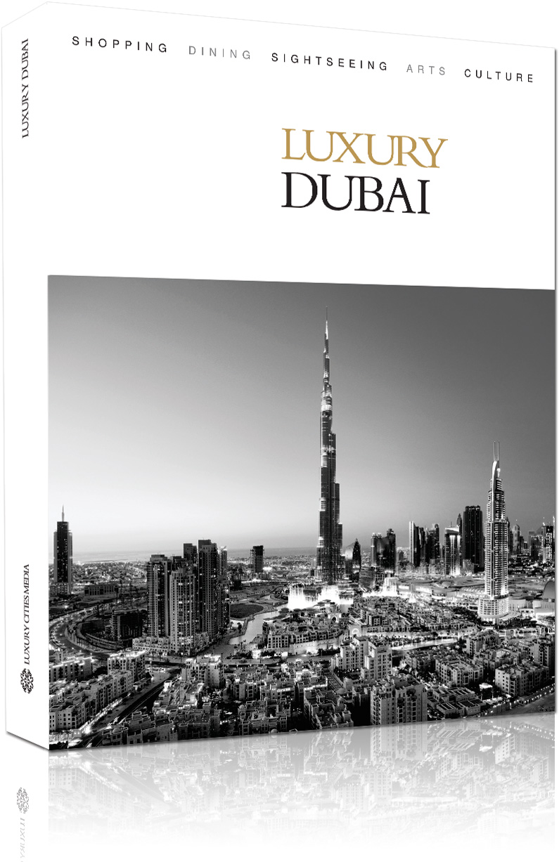 Luxury Cities – Dubai