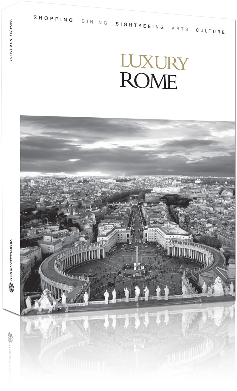 Luxury Cities – Rome