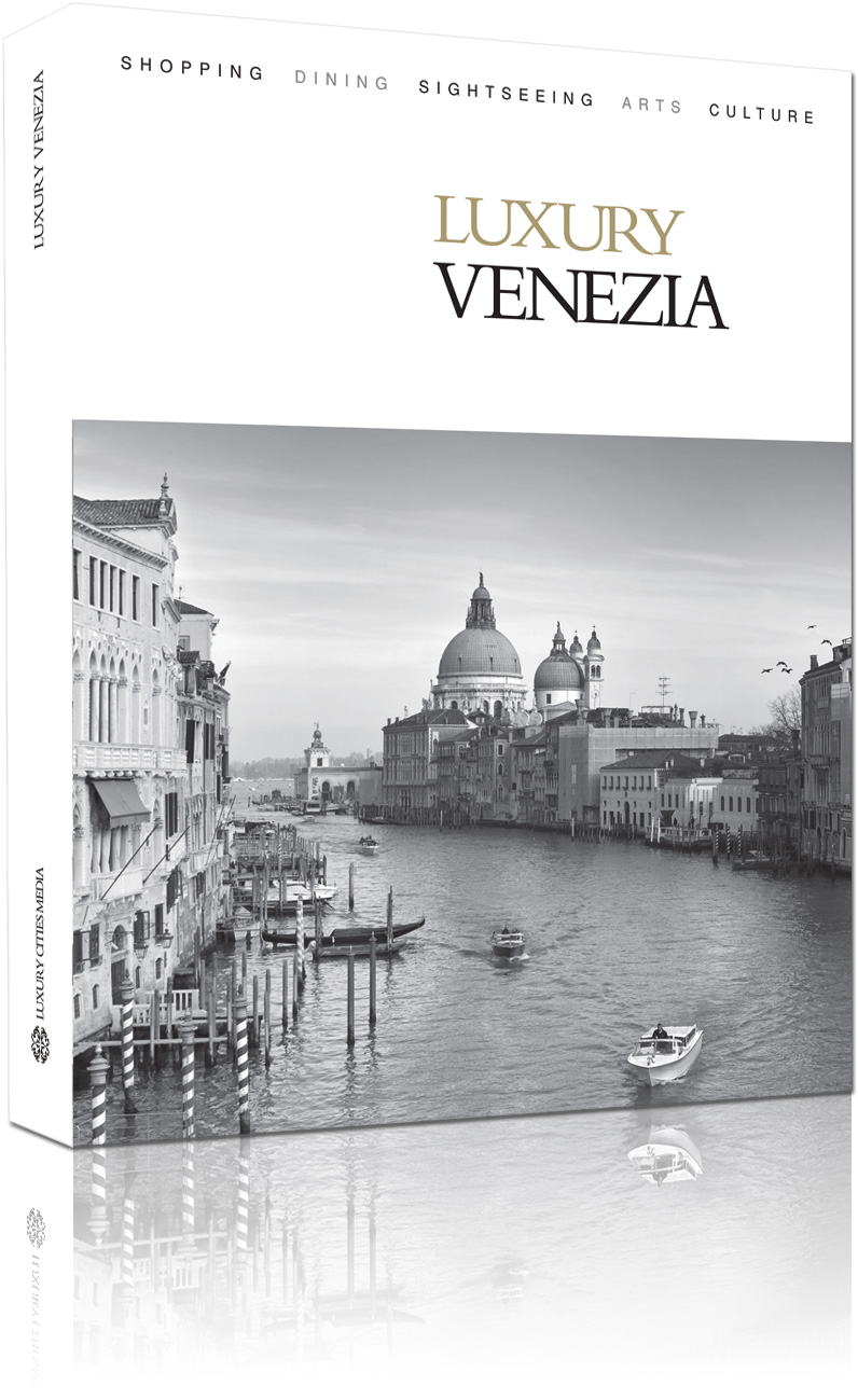 Luxury Cities – Venezia